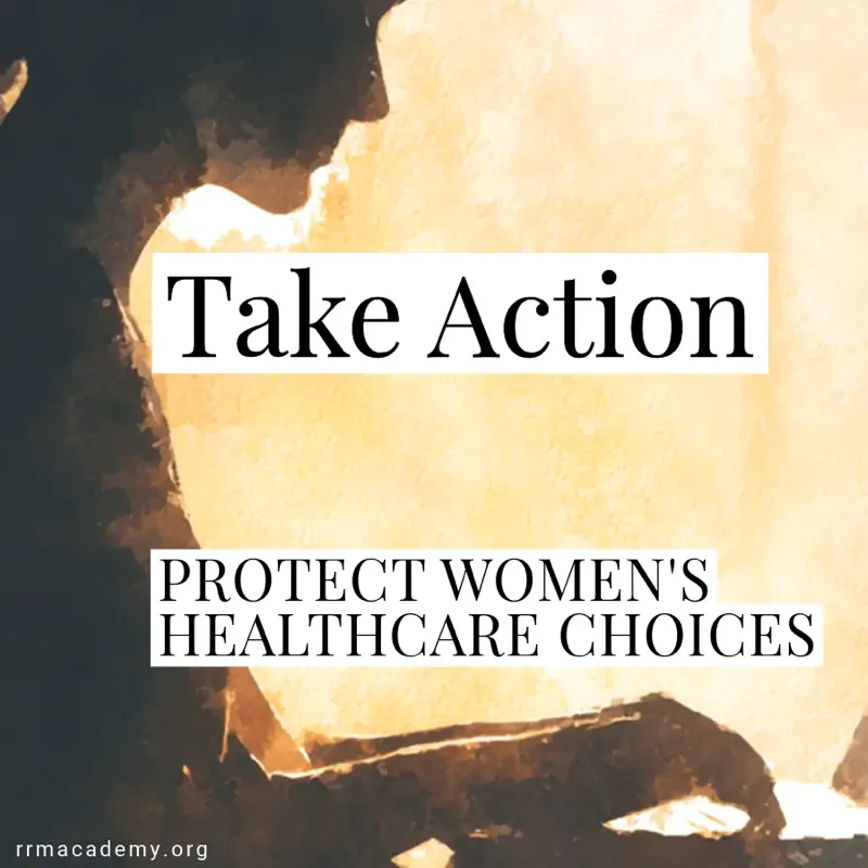 Take Action: Protect Women’s Healthcare Choices