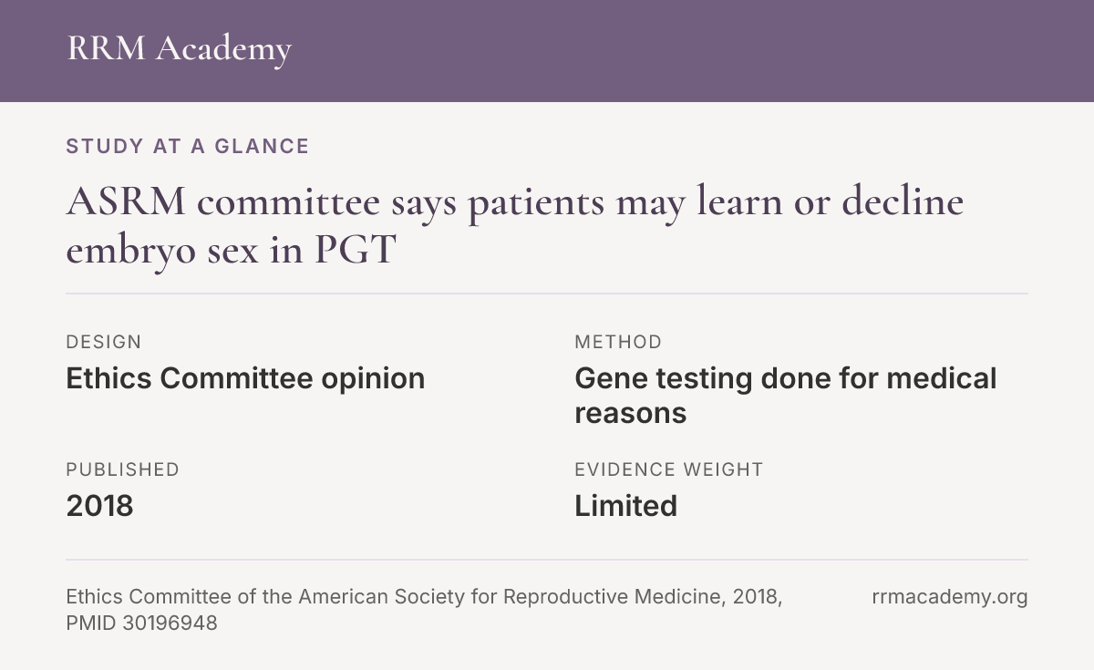 Study at a glance: ASRM committee says patients may learn or decline embryo sex in PGT