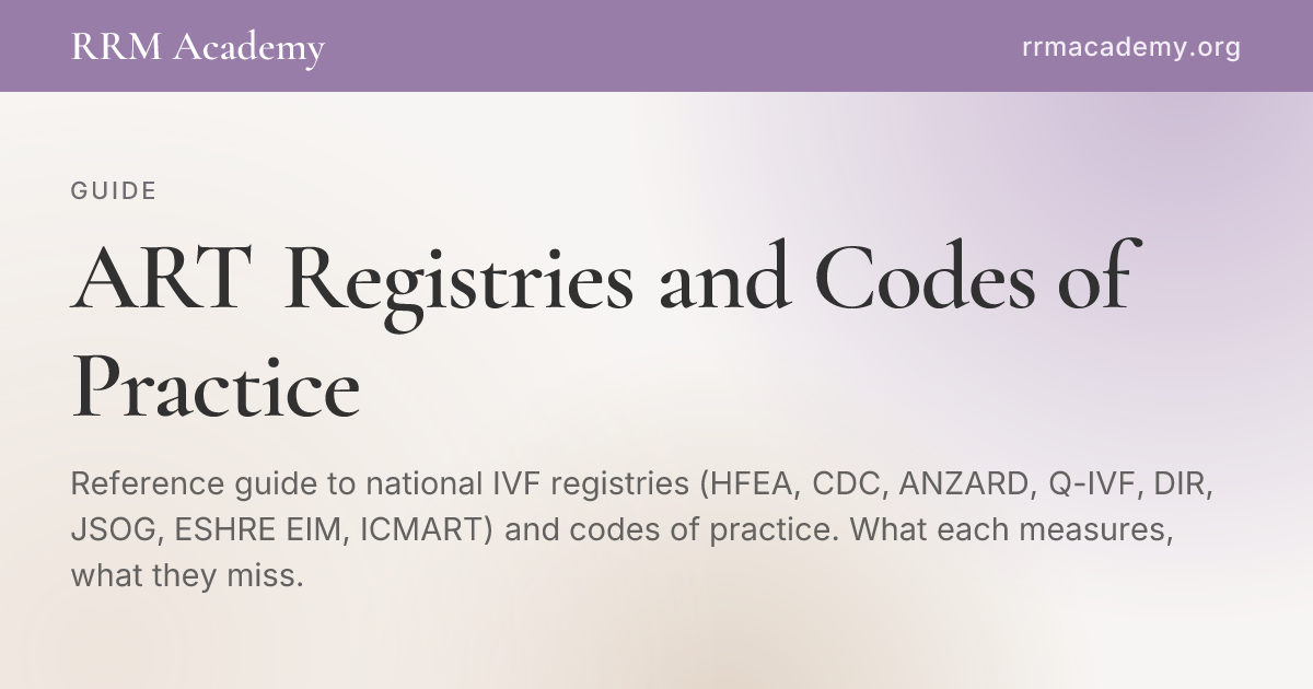 ART Registries and Codes of Practice | RRM Academy