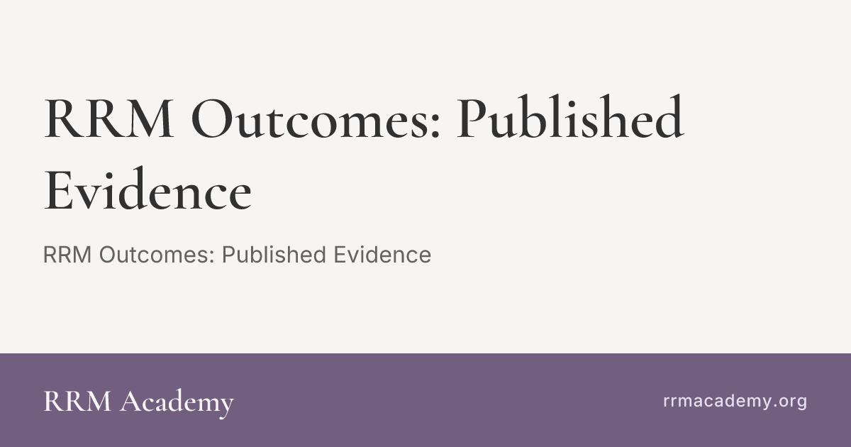 RRM Outcomes: Published Evidence | RRM Glossary