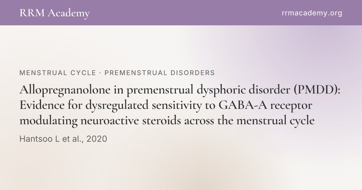 Allopregnanolone in premenstrual dysphoric disorder (PMDD): Evidence ...